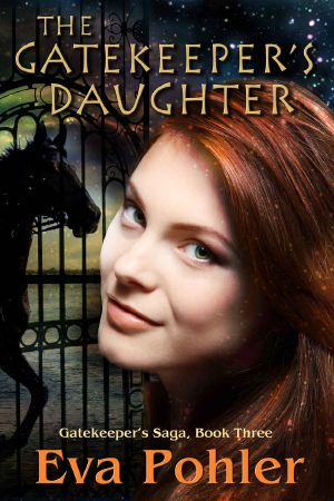 [Underworld Saga 03] • The Gatekeeper's Daughter (The Gatekeeper's Saga, #3)